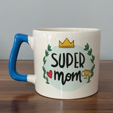 Mor Mürekkep Super Mom Yazı Baskılı Mavi Kulplu D Kupa
