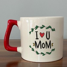Mor Mürekkep I Love You Mom Baskılı Kırmızı Kulplu D Kupa