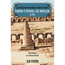 Şehrizade Mehmed Said Efendi Tarih-İ Düvel ve Mülük 2. Cilt - Davut Adlığ