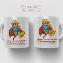 Hediyeci Market Anneler Gününe Özel Beyaz Kupa Bardak - HMK-00075