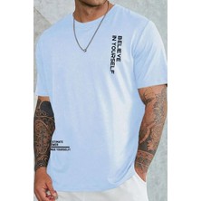 Only Trendwear  Erkek Belive In Yourself Baskılı Oversize Tshirt