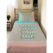 Evmila Please Love Your Self Desenli Genç ve Çocuk Baskılı Tek Kişilik Pike Takımı 160X230 Renkli