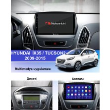 Nakamichi Hyundai İX35 (2009-2015) Uyumlu Android Multimedya Navigasyon Sistemi 8 RAM128GB