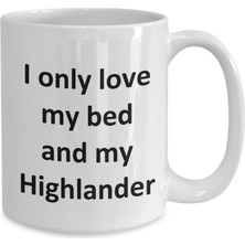 Bexdore Komik Highlander Kupa - Yatağımı Seviyorum ve Highlander Kedi Kahve Fincanı - Ingilizce Kahve Kupa