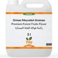 Tito Premium Orman Meyveleri Aroması 5  lt