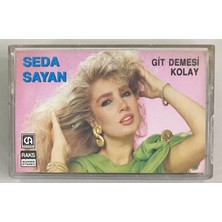 Gökalp Seda Sayan Git Demesi Kolay Kaset (Orjnal Dönem Kağıt Baskı Kaset)