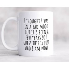 Bexdore Moralimin Kötü Olduğunu Sanıyordum Ama Üzerinden Birkaç Yıl Geçti, Alaycı Komik Ingilizce Kupa