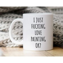 Bexdore Ben Sadece Resim Yapmayı Seviyorum Tamam Kupa | Ressam si | Ressam Kupa Ingilizce