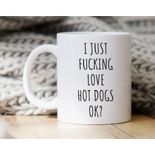 Bexdore Sadece Sosisli Sandviçleri Seviyorum Kupa - Sosisli Sandviç Kupa - Ingilizce Kupa Bardağı