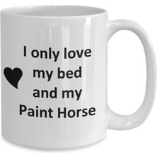 Bexdore Komik Boya At Sevgilisi Kupa - Horse Pet - Love My Paint Horse Kahve Fincanı-Ingilizce Kupa Bardak