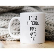 Bexdore Sadece Mayoyu Seviyorum Kupa - Mayo Kupa - Mayo si - Sevgiliye ler Ingilizce Kupa