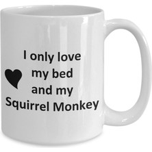 Bexdore Komik Sincap Maymun Sevgilisi Kupa - Pet - Love My Sincap Maymunu Kahve Fincanı- Ingilizce Kupa