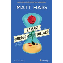 Zamanı Durdurmanın Yolları - Matt Haig