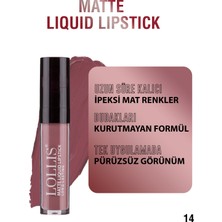 Lollis Mat Likit Ruj 14 /  Matte liquid Lipstick 14