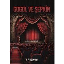 Gogol ve Şepkin - İren Dilara Kongaz