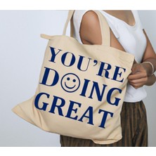 Bez Çanta Dünyası You're Doing Great Tasarımlı Bag Bez Çanta
