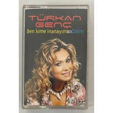 Türkan Genç – Ben Kime İnanayım Zalim Kaset (Orjnal Dönem Baskı Kaset)