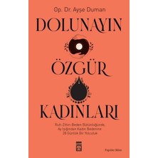 Dolunayın Özgür Kadınları