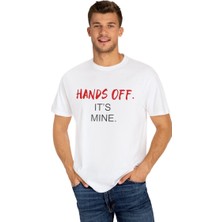 Hilon Hands Off It's Mıne Baskılı Unisex T-Shirt H01