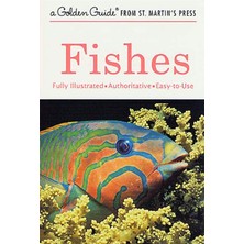 Fishes A Guide To Fresh- And Salt-Water Species - Golden Guide From St. Martin's Press