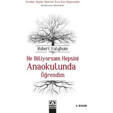 Ne Biliyorsam Hepsini Anaokulunda Öğrendim