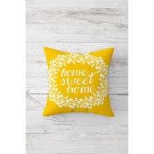 Pelangi Sarı Home Sweet Home Çift Tarafı Baskılı Gizli Fermuarlı Yastık Kılıfı Kırlent Koltuk Yastık Kılıfı