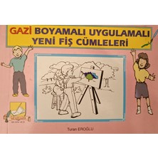 Boyamalı Uygulamalı Yeni Fiş Cümleleri