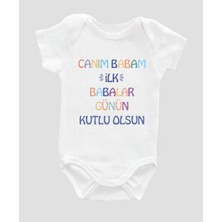 Outdoor One Özel Tasarım Canım Babam Ilk Babalar Günü Kutlu Olsun Bebek Body Beyaz Badi ZBN011