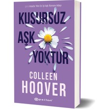 Kusursuz Aşk Yoktur - Colleen Hoover