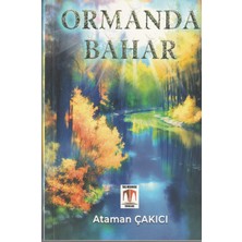 Ormanda Bahar - Ataman Çakıcı