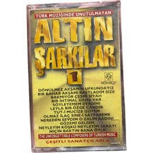 Türk Müziğinde Unutulmayan Altın Şarkılar 1 - Kaset