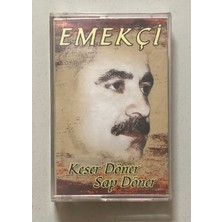 Deka Emekçi Keser Döner Sap Döner Kaset (Orjnal Dönem Baskı Kaset)