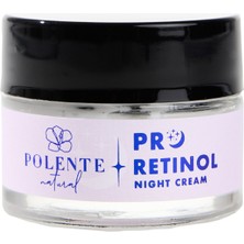 Polente Natural - Pro Retinol Nıght Cream- Retinol Içeren Yaşlanma Karşıtı Gece Bakım Kremi (50 ml)