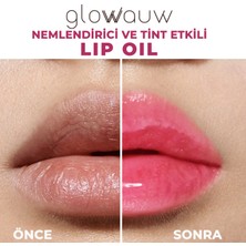 Glowwauw Nemlendirici ve Tint Etkili Lip Oil