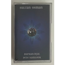 Universal Burhan Öçal Pete Namlook Sultan Osman Kaset (Jelatininde Sıfır Orjnal Dönem Baskı Kaset)