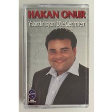 Canan Hakan Onur Yakındır Isyanı Dile Getirmem Kaset (Orjnal Dönem Baskı Kaset)