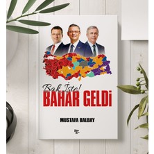 Bak İşte! Bahar Geldi - Mustafa Balbay