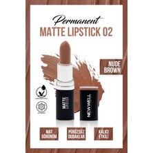 New Well Permanent Matte Lipstick 02 Nude Brown  Uzun Süre Kalıcı