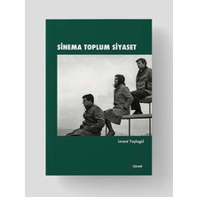 Sinema Toplum Siyaset (Kitap)