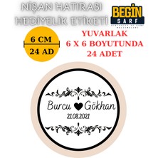 Begin Sarf 3 cm 4 cm 5 cm 6 cm Nişan Hatırası Etiketi Kendinden Yapışkanlı Kişiye Özel Yuvarlak Etiket