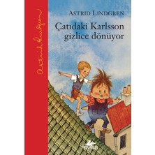 Çatıdaki Karlsson Gizlice Dönüyor (Ciltli) - Astrid Lindgren