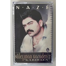 Msr Süleyman Karadeniz Naze Kardelen Kaset (Orjnal Dönem Baskı Kaset)