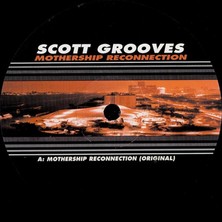 Scott Grooves Featuring Parliament / Funkadelic – Mothership Reconnection Disco House Vinly Plak Alithestereo