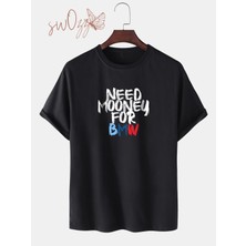 Swozz Need Money For Bmw Baskılı Özel Tasarım Oversize Siyah Tshirt Unisex