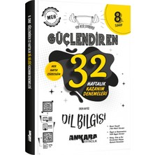 Ankara 8. Sınıf Güçlendiren 32 Haftalık Dil Bilgisi Kazanım Denemeleri Ankara Yayıncılık