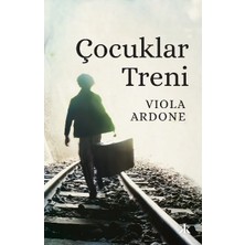 Çocuklar Treni - Viola Ardone