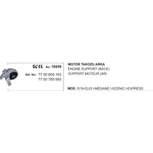 Üçel Motor Takozu Arka 10459 R19 Clıo Megane-I Scenıc Expres (88-99) 1.4-1.6 7700804163 7700785950 Gold