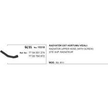 Üçel Radyatör Hortumu Üst 15318 R9 R11 (Vidalı) 7704001274 7700760872 7704001274 7700760872 Gold