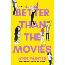 Better Than The Movies - Lynn Painter