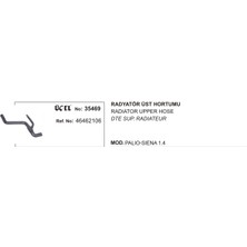 Üçel Radyatör Hortumu Alt 35469 Palıo Sıena 1.4 46462106 46462106 Gold